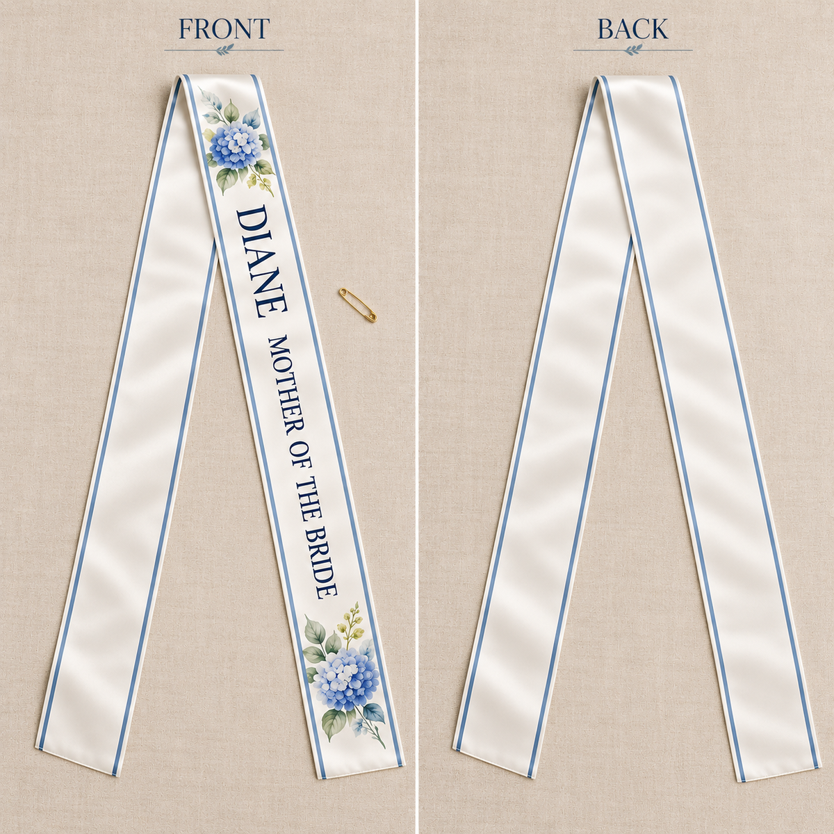 Mother of the Bride Satin Sash; front back. One Day for Lifetime