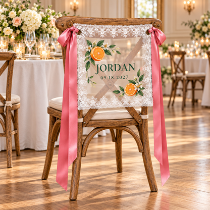 Citrus Gathering Personalized Lace Chair Banner; left. One Day for Lifetime