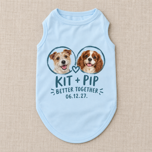 Two-Pet Better Together Pet Tank Top; hero. One Day for Lifetime