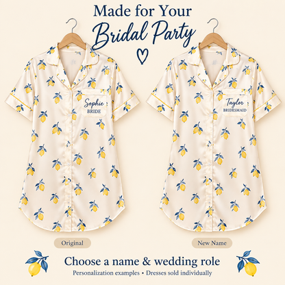 Citrus Wedding Weekend | Personalized Satin Pajama Shirt Dress - personalization